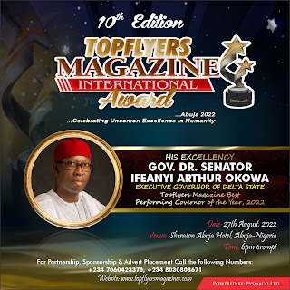 Gov. Okowa, Ahmed Isah, Sen. Abuda, HRM Richard Oghenevwogaga, Regina Daniels Nwoko, others for Topflyers Award in Abuja